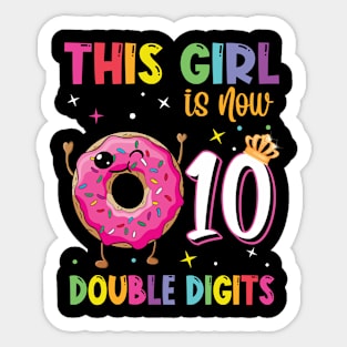 This Girl Is Now 10 Double Digits Donut 10th birthday Party Sticker